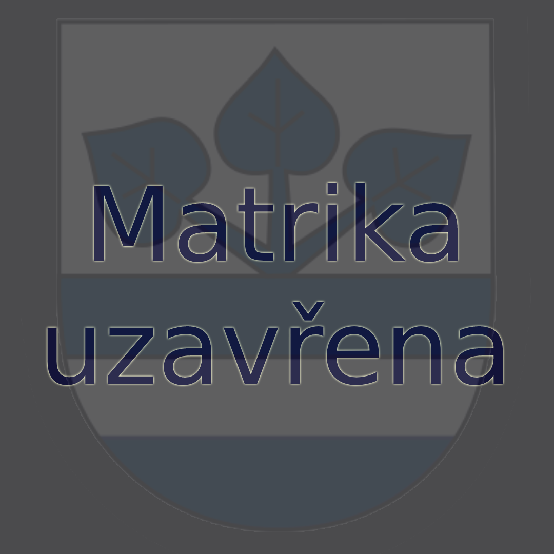 Matrika uzavřena